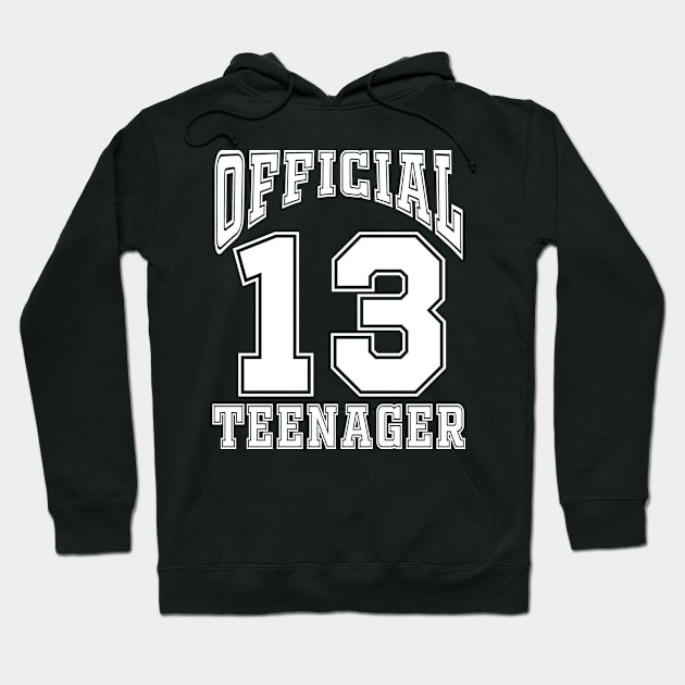 Coolest Gifts For 13 Year Old Boy Girl Official Teenager Hoodie by Peter smith